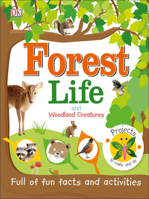 cover image of Forest Life and Woodland Creatures